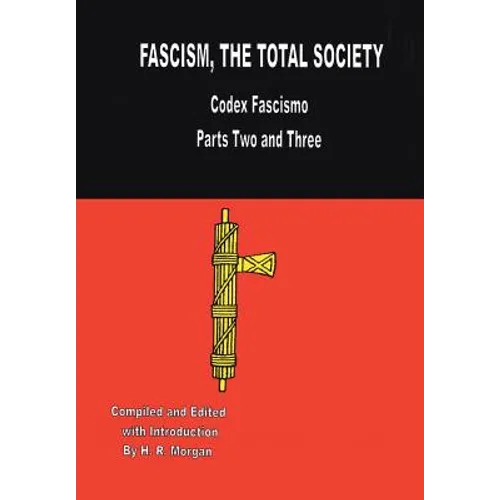Fascism: The Total Society