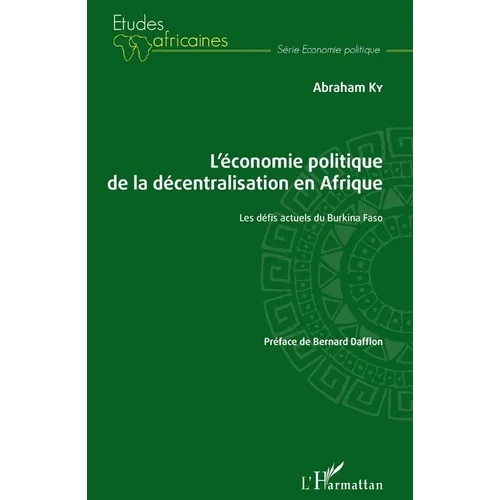 L'économie politique de la décentralisation en Afrique: Les défis actuels du Burkina Faso