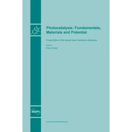 Photocatalysis: Fundamentals, Materials and Potential