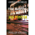 The Slaying of Joe Foster