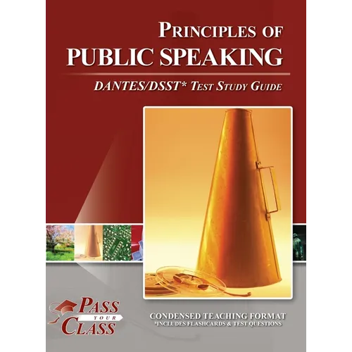 Principles of Public Speaking DANTES / DSST Test Study Guide