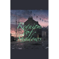 Requiem of Shadows