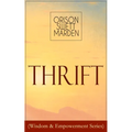 Thrift (Wisdom & Empowerment Series): How to Cultivate Self-Control and Achieve Strength of Character