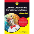 Content Creation mit Künstlicher Intelligenz für Dummies