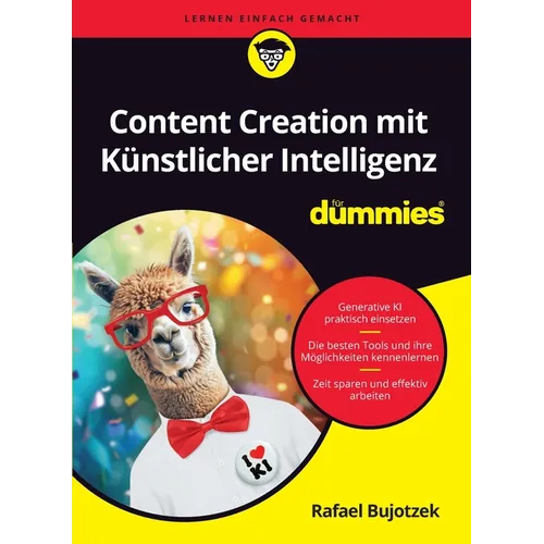 Content Creation mit Künstlicher Intelligenz für Dummies
