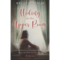 Hiding in the Upper Room: How the Catholic Sacraments Healed Me from Child Loss