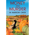Money and Murder in Narrow Creek