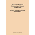 The Socio-Political Philosophy of Swami Vivekananda