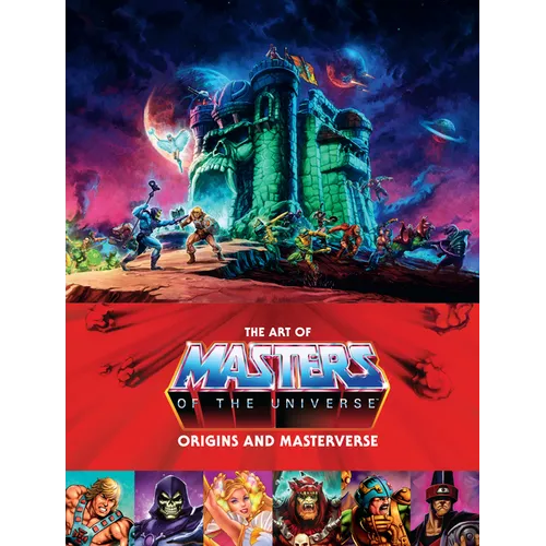 The Art of Masters of the Universe: Origins and Masterverse
