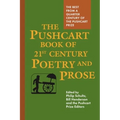 The Pushcart Book of Twenty-First Century Poetry and Prose