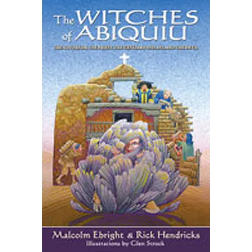 The Witches of Abiquiu: The Governor, the Priest, the Genizaro Indians, and the Devil