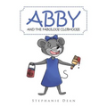 Abby and the Fabulous Clubhouse