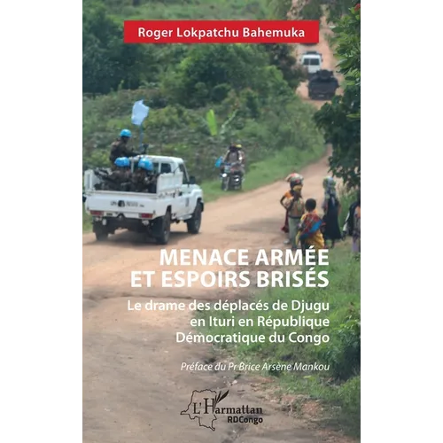 Menace armée et espoirs brisés: Le drame des déplacés de Djugu en Ituri en République Démocratique du Congo
