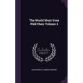 The World Went Very Well Then Volume 3