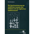 Die Synchronisierung Der Nordlichen Levante Und Kilikiens Mit Der Agaischen Spatbronzezeit