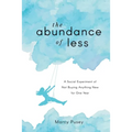 The Abundance of Less: A Social Experiment of Not Buying Anything New for One Year