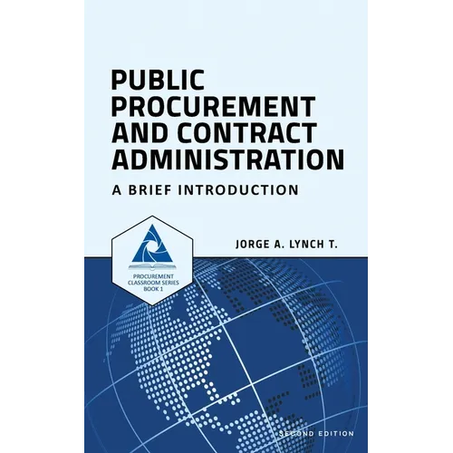 Public Procurement and Contract Administration: A Brief Introduction