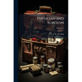 Physician and Surgeon; Volume 11