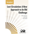 Lost Circulation: A New Approach to An Old Challenge