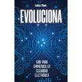 Evoluciona: Guía para emprender en seguridad electrónica