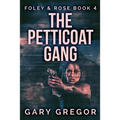 The Petticoat Gang