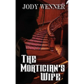 The Mortician's Wife