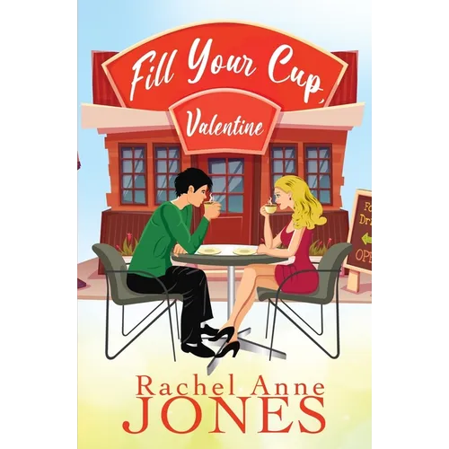 Fill Your Cup, Valentine