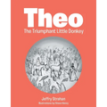 Theo The Triumphant Little Donkey
