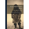 Seas, Maps, and Men; an Atlas-history of Man's Exploration of the Oceans