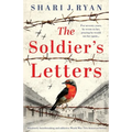 The Soldier's Letters: Absolutely heartbreaking and addictive World War Two historical fiction