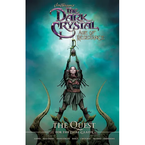 Jim Henson's the Dark Crystal: Age of Resistance: The Quest for the Dual Glaive