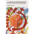 La revolución bilingüe: El futuro de la educación está en dos idiomas