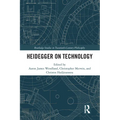 Heidegger on Technology