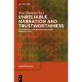 Unreliable Narration and Trustworthiness: Intermedial and Interdisciplinary Perspectives