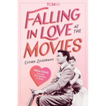 Falling in Love at the Movies: Rom-Coms from the Screwball Era to Today