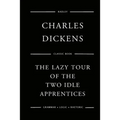 The Lazy Tour Of The Two Idle Apprentices