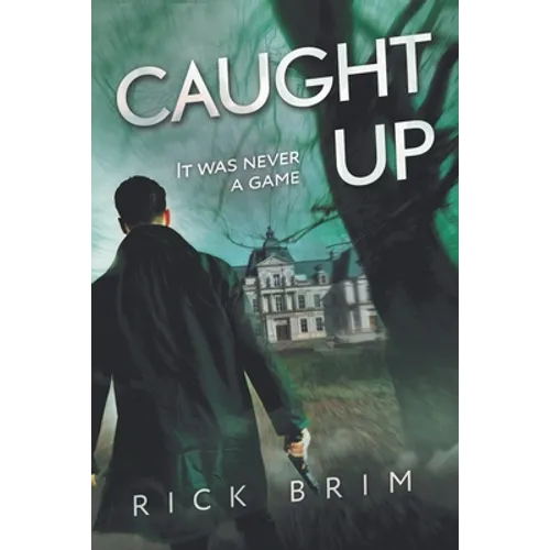 Caught Up: It Was Never a Game