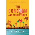 The Condom and Other Stories