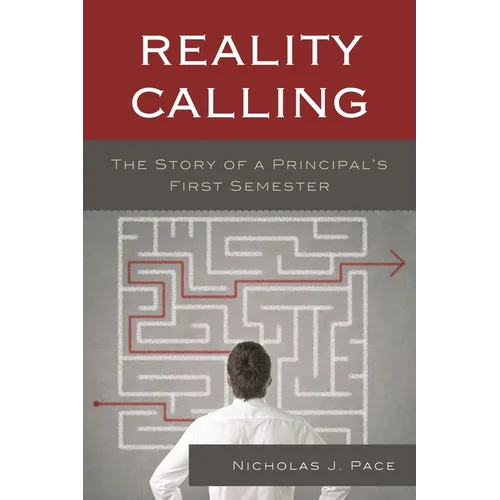 Reality Calling: The Story of a Principal's First Semester