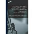 Diseases of the Nervous System: Being a Treatise on Spasmodic, Paralytic, Neuralgic and Mental Affections: for the Use of Students and Practitioners o