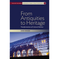 From Antiquities to Heritage: Transformations of Cultural Memory