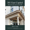 301 East Capitol: Tales from the Heart of the Hill