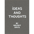 Ideas and Thoughts by Helmut Smits