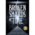 Broken Shards of Time