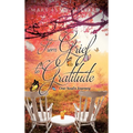 From Grief to Gratitude: One Soul's Journey