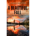 A Beautiful Fall