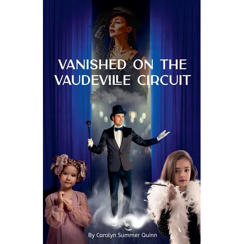 Vanished on the Vaudeville Circuit