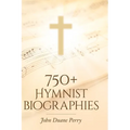 750] Hymnist Biographies