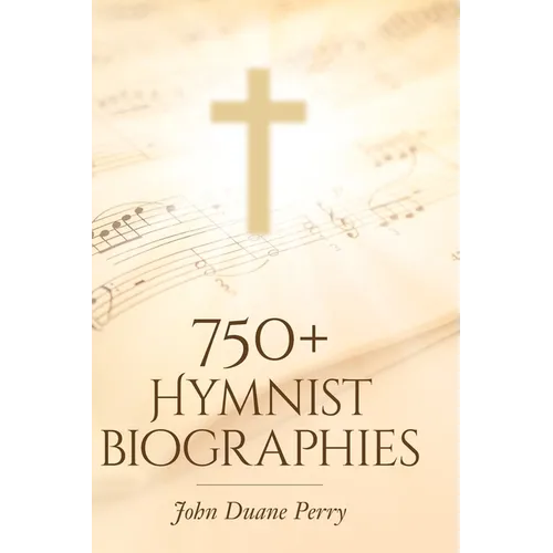 750] Hymnist Biographies