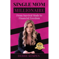 Single Mom Millionaire